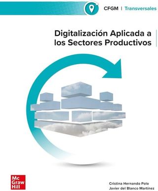 Digitalización aplicada a los sectores producti...
