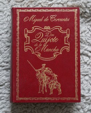 El ingenioso hidalgo Don Quijote de la Mancha