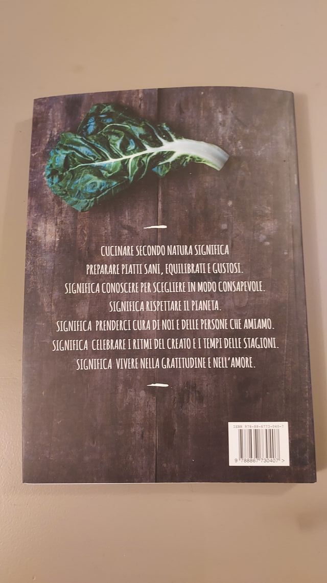 Cucinare secondo natura. 140 ricette veg divise...