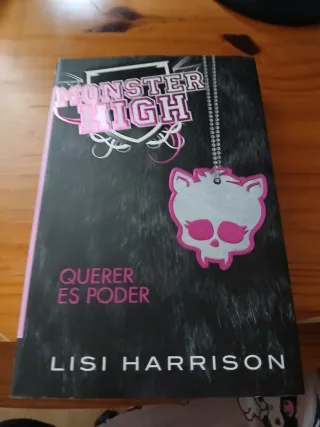 Monster High 3. Querer es poder
