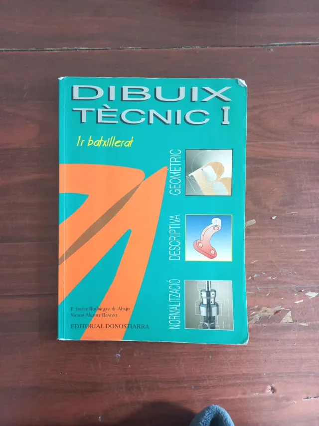 Dibuix Tècnic I: 1º Batxillerat. (Catalan Edition)