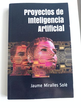 La singularidad está más cerca. Proyectos de IA