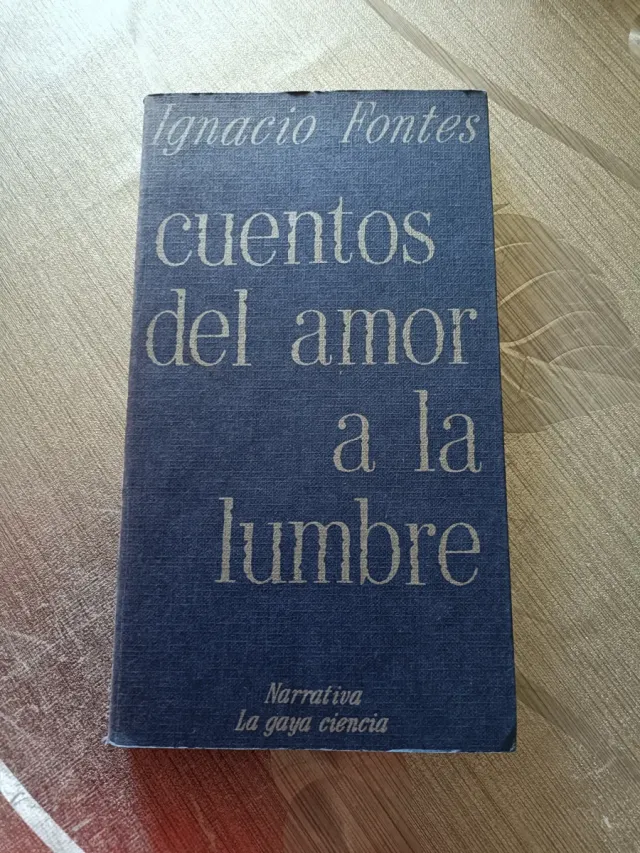 Cuentos de Amor a la lumbre.Ignacio Fontes.