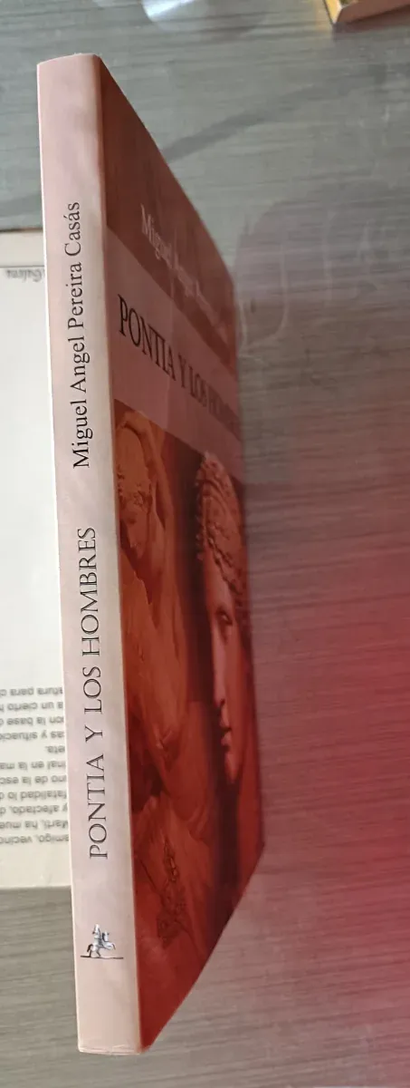 Pontia y los hombres. Miguel Angel Pereira.