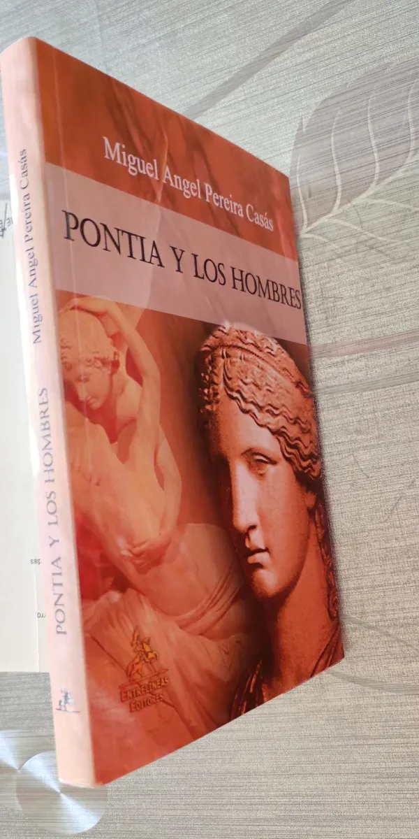 Pontia y los hombres. Miguel Angel Pereira.
