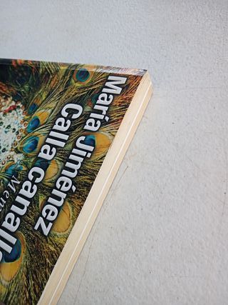 Maria Jimenez, Calla canalla. Biografía.