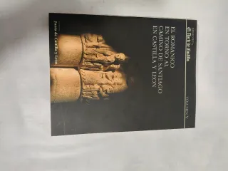 EL ROMANICO EN TORNO AL CAMINO DE SANTIAGO