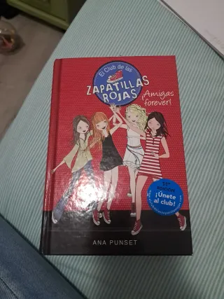 ¡Amigas forever! (Serie El Club de las Zapatill...