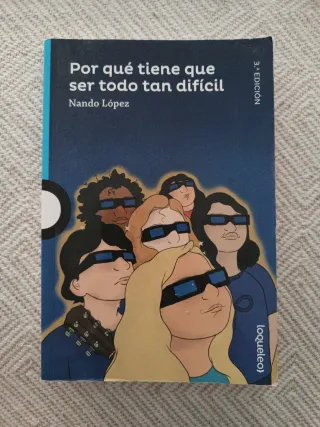 Por qué tiene que ser todo tan difícil - Nando Lóp