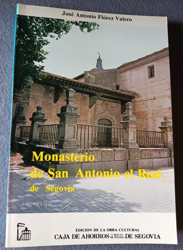 Monasterio de San Antonio el Real de Segovia