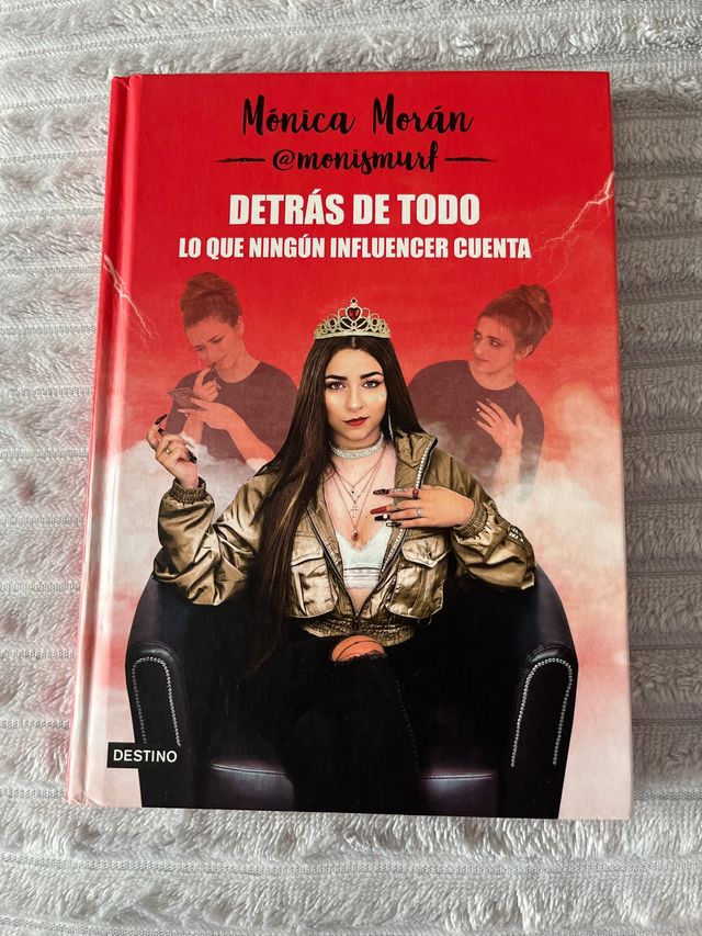 Detrás de todo. Lo que ningún influencer cuenta