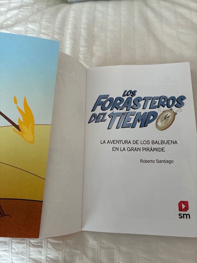 Los Forasteros del Tiempo 7: La aventura de los...