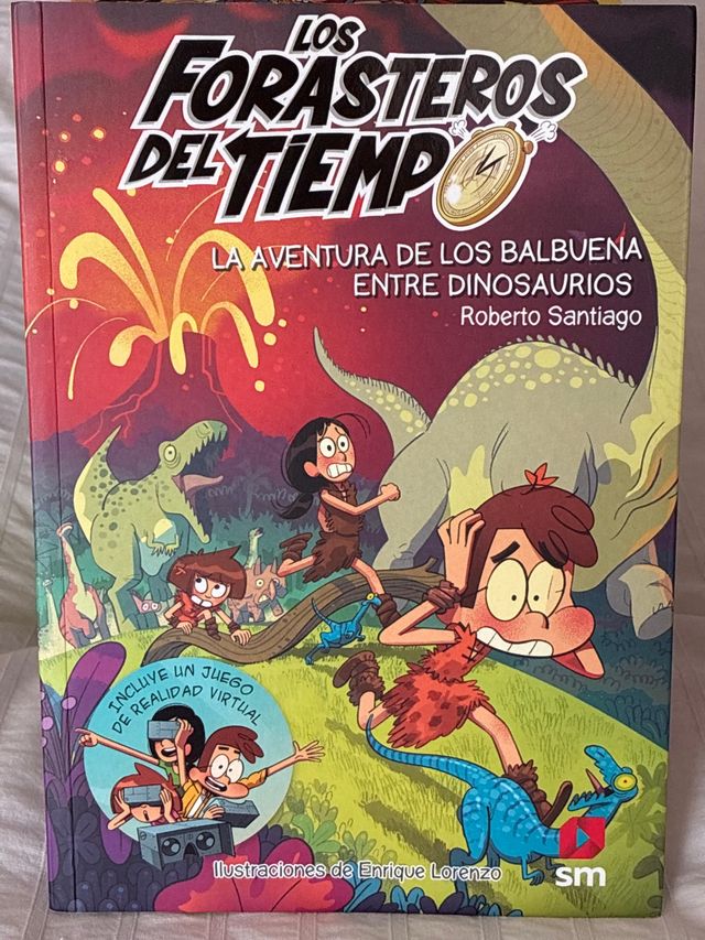 Los Forasteros del Tiempo 6: La aventura de los...