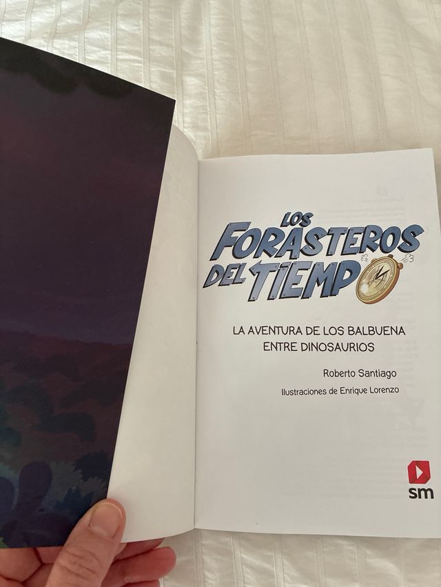 Los Forasteros del Tiempo 6: La aventura de los...