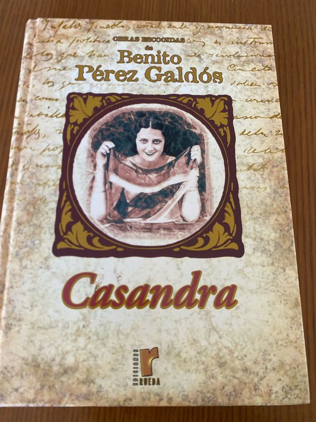 Obras escogidas de Benito Pérez Galdós: Casandr...