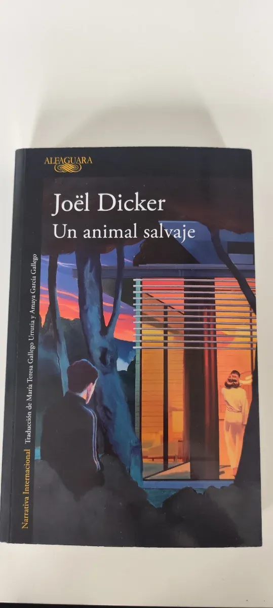Libro Joël Dicker Un animal salvaje