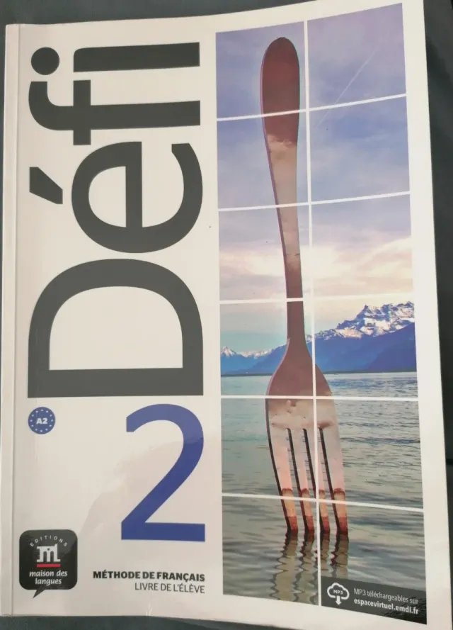 Défi 2. Méthode de francais. Livre de l'éléve