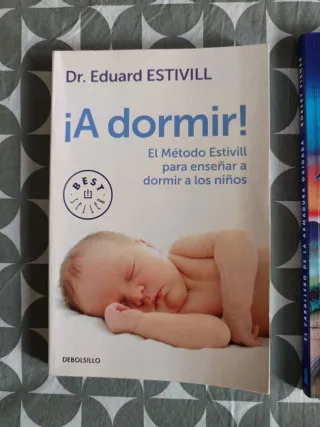 ¡A dormir!: El Método Estivill para enseñar a d...
