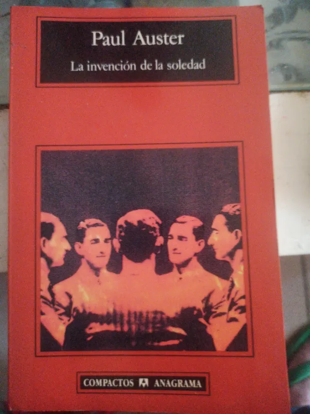 La invención de la soledad (Spanish Edition)