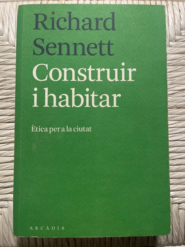Construir i habitar: Ètica per a la ciutat (Cat...