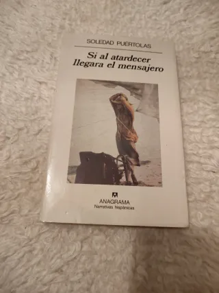 Si al atardecer llegara el mensajero