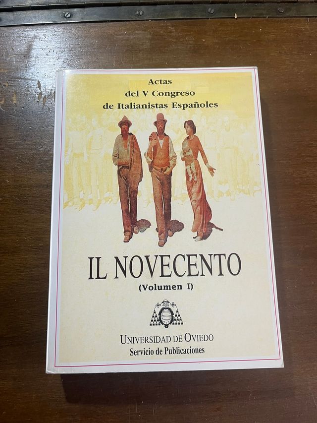 Il Novecento (Volumen I): Actas del V Congreso