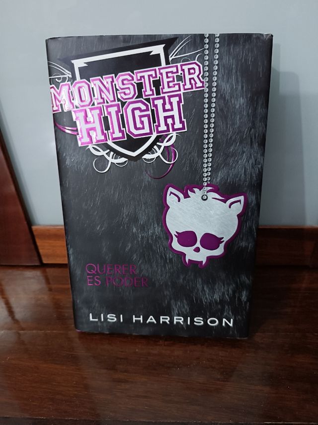 Monster High 3. Querer es poder