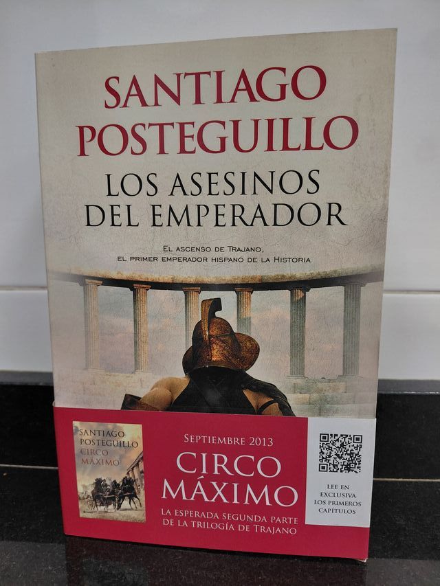 Los asesinos del emperador. Santiago Posteguillo