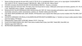 RECAMBIOS VARIOS. Grupo VAG Nuevo/Usado. LOTES.