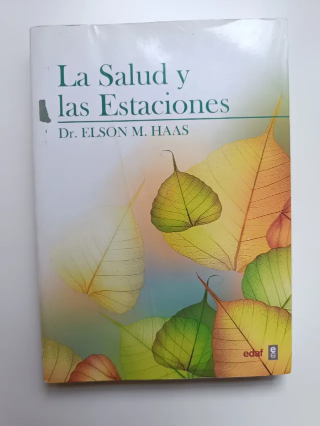 La salud y las estaciones: Como lograr la harmo...