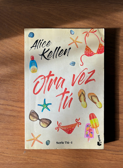 Otra vez tú: Serie Tú 1 (Novela) (Spanish Edition)