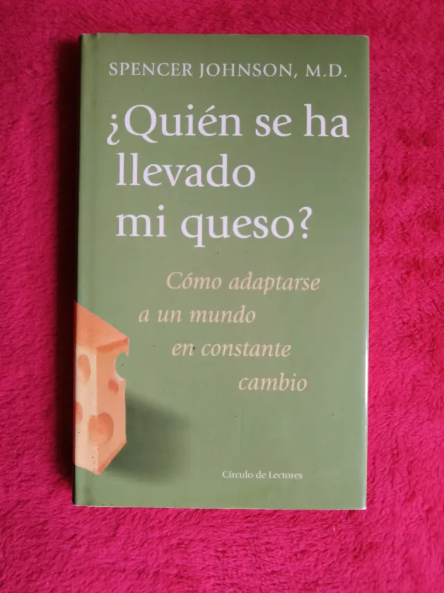 Quien se ha llevado mi queso como adaptarse a u...