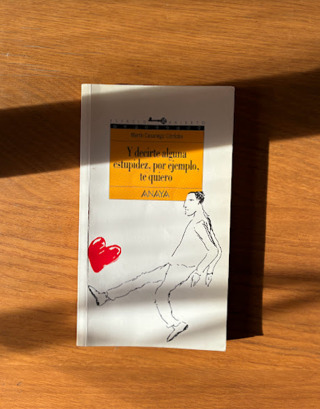 Y decirte alguna estupidez, por ejemplo, te qui...