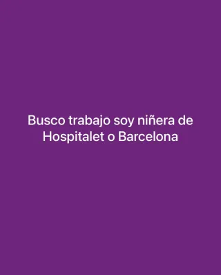Soy ninera Hospitalet o Barcelona