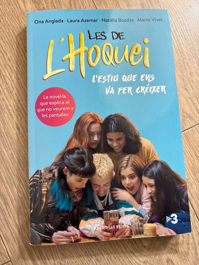 Les de l'hoquei: L'estiu que ens va fer créixer