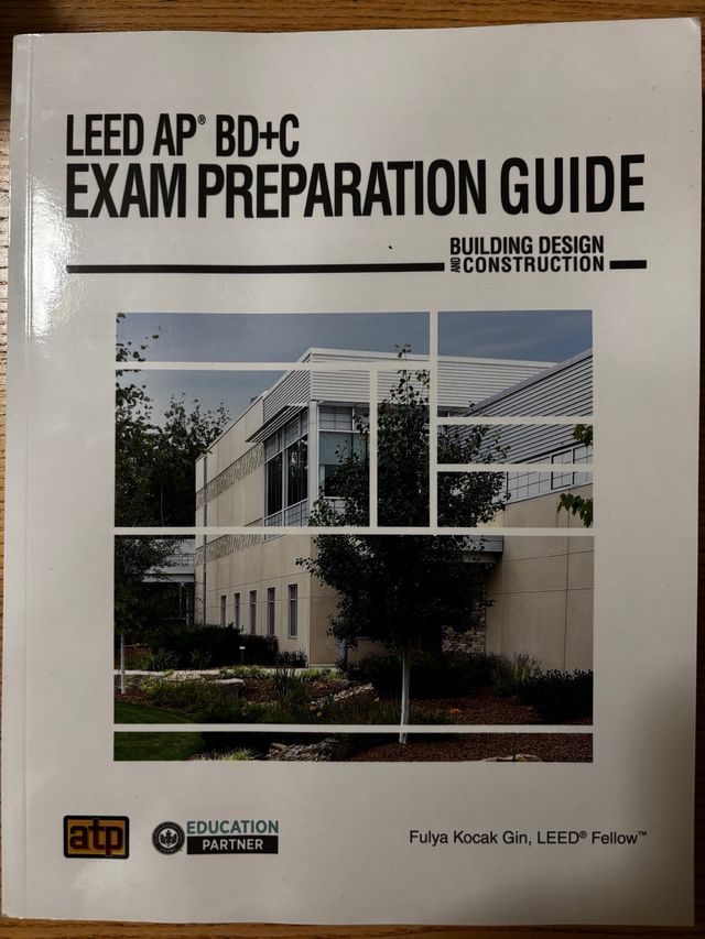 LEED AP BD+C Exam Preparation Guide