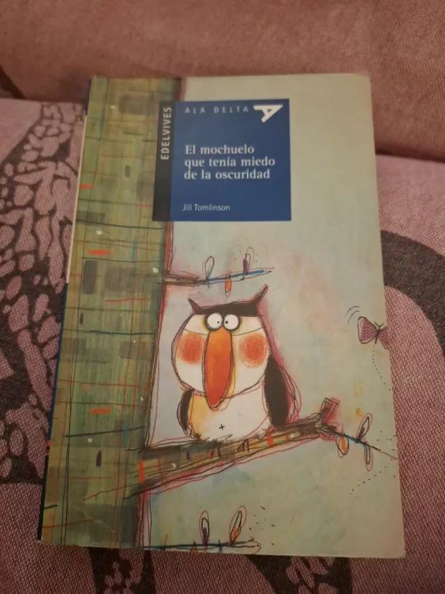 El mochuelo que tenía miedo a la oscuridad (Ala...