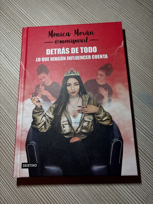 Detrás de todo. Lo que ningún influencer cuenta