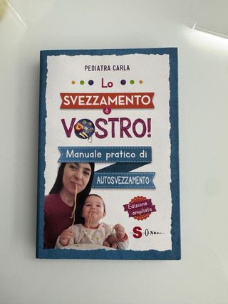 Libro Svezzamento e Vostro! Manuale pratico