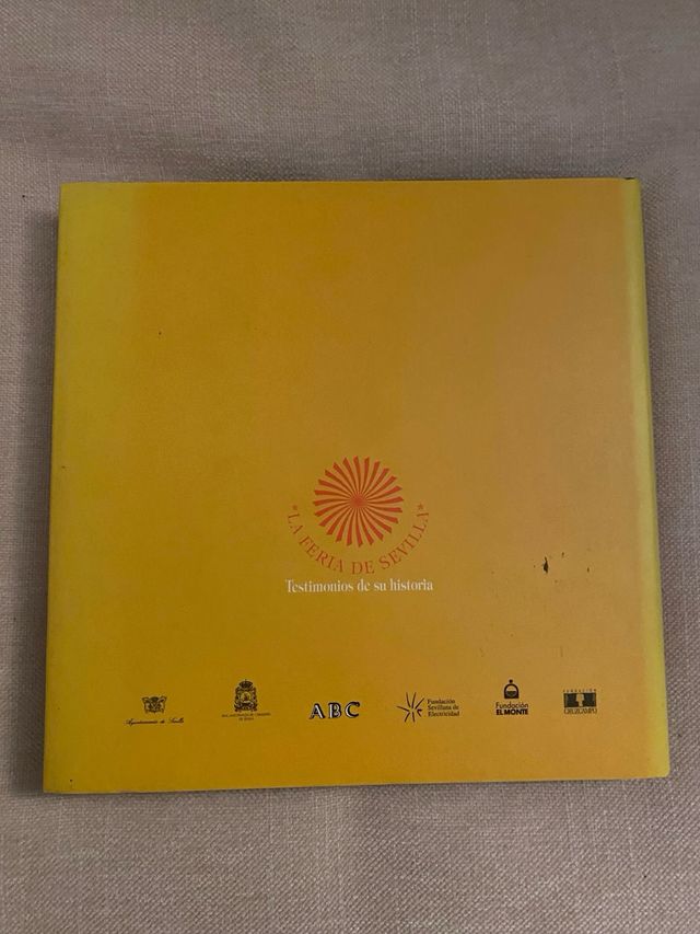 La Feria de Sevilla Testimonios de sus Historias