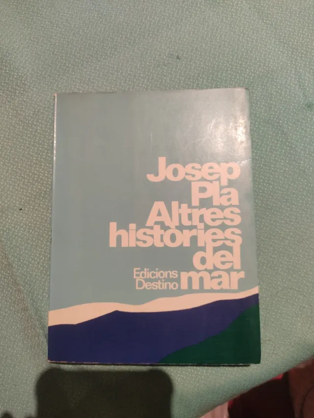Altres històries del mar. Josep Pla.