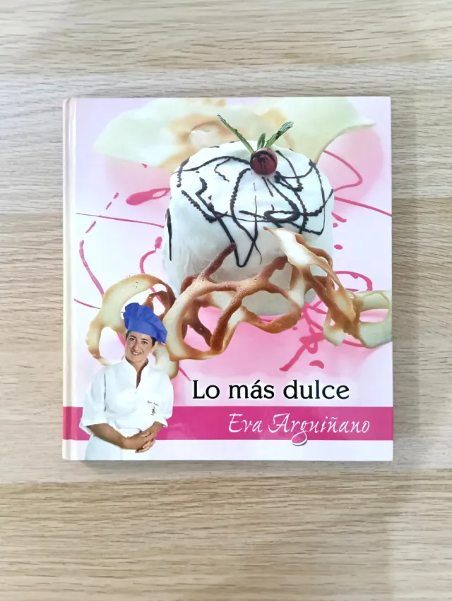 Libro Lo más dulce de Eva Arguiñano