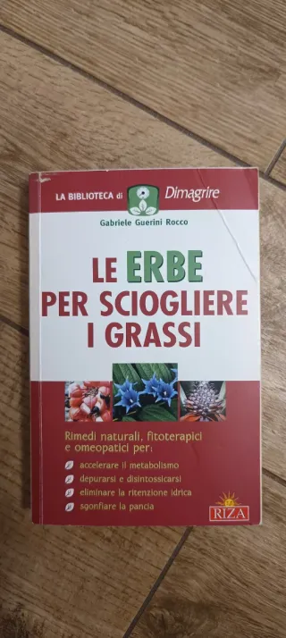Le erbe per sciogliere i grassi