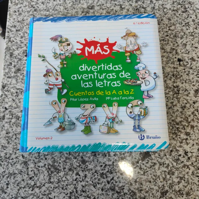 Más divertidas aventuras de las letras: Cuentos...