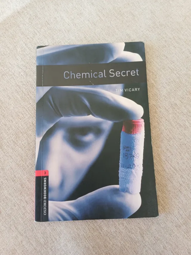 Oxford Bookworms Library: Chemical Secret: Leve...