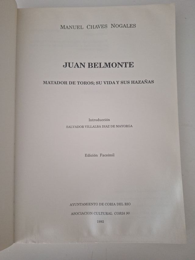 Juan Belmonte matador de toros, su vida y sus haza