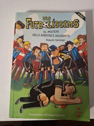 Els Futbolíssims 1: El misteri dels àrbitres ad...