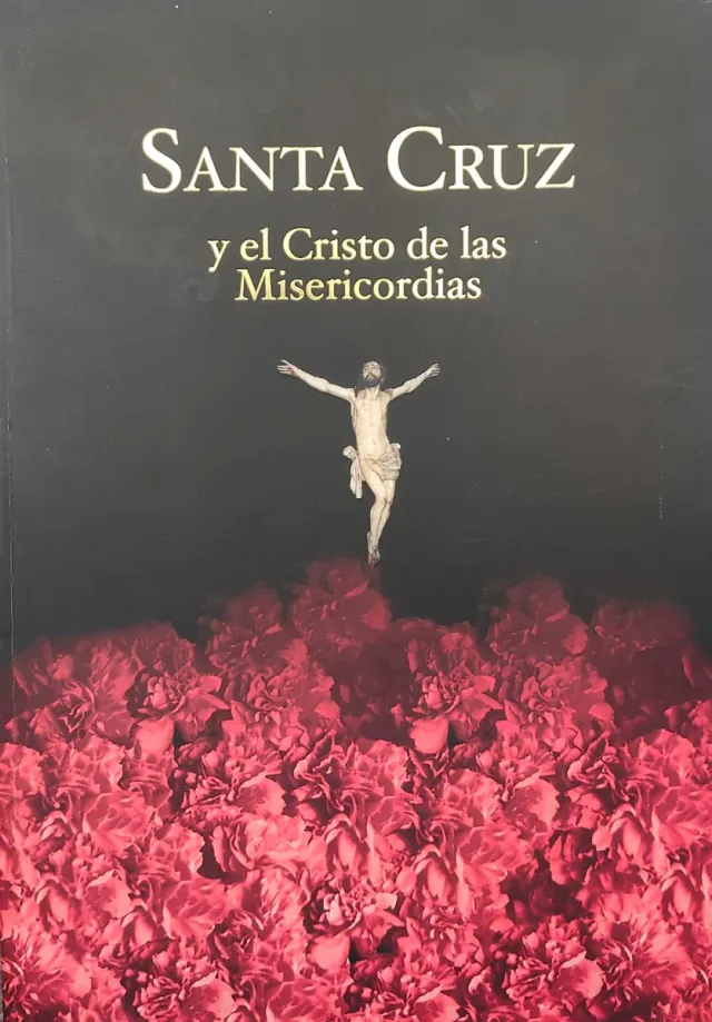 Libro Santa Cruz y el Cristo de las Misericordias