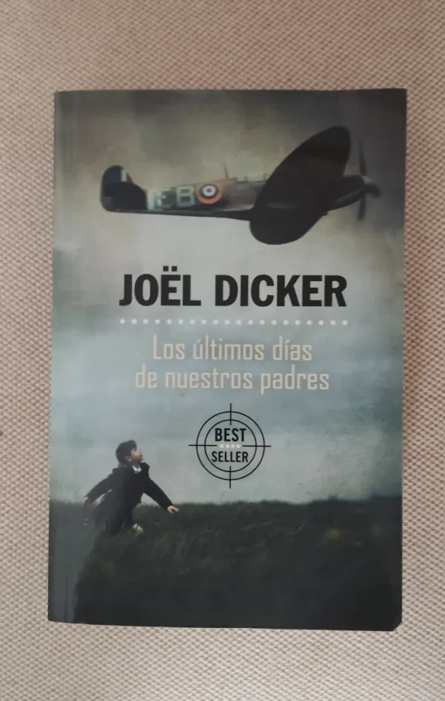 Los últimos días de nuestros padres - Joel Dicker