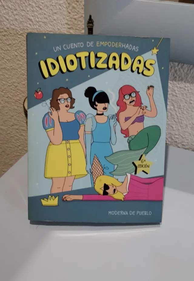 Idiotizadas